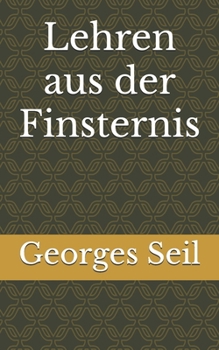 Paperback Lehren aus der Finsternis [German] Book