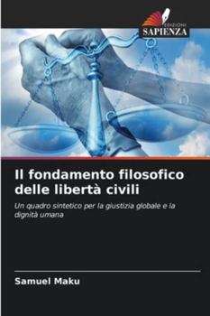 Paperback Il fondamento filosofico delle libertà civili [Italian] Book