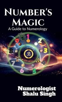 Number's Magic: A Guide to Numerology