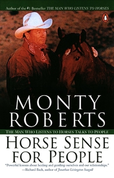 Paperback Horse Sense for People: The Man Who Listens to Horses Talks to People Book