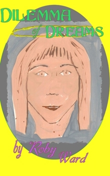 Hardcover Dilemma of Dreams Book