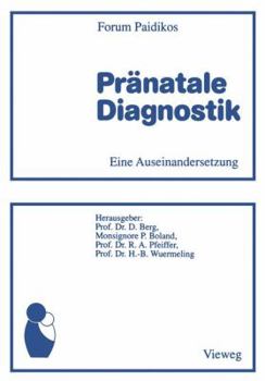 Paperback Pränatale Diagnostik: Eine Auseinandersetzung [German] Book