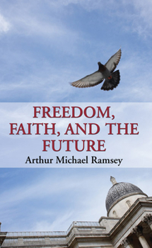 Paperback Freedom, Faith, and the Future Book