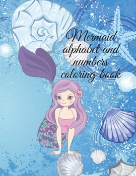 Paperback Mermaid alphabet and numbers coloring book