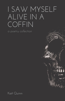 Paperback I Saw Myself Alive in a Coffin Book