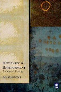 Paperback Humanity & Environment: A Cultural Ecology Book
