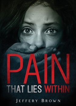 Paperback Pain that Lies Within Book