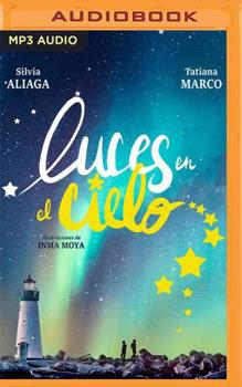 Luces en el Cielo - Book #2 of the De Seúl al cielo