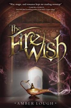 The Fire Wish - Book #1 of the Jinni Wars