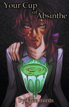 Paperback Your Cup Of Absinthe Book