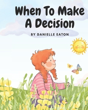 Paperback When To Make A Decision Book
