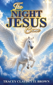 Hardcover The Night Jesus Came Book
