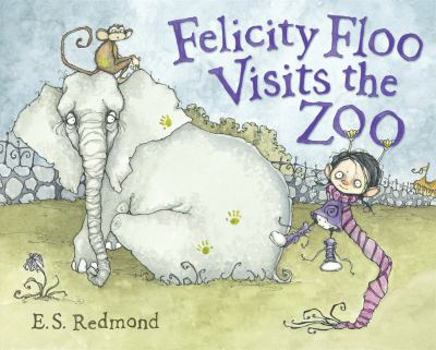 Hardcover Felicity Floo Visits the Zoo Book