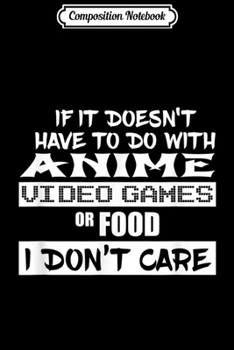 Composition Notebook: Anime Video Games Food Funny Sarcastic Gamer Gift  Journal/Notebook Blank Lined Ruled 6x9 100 Pages
