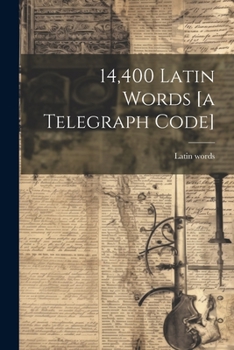 Paperback 14,400 Latin Words [a Telegraph Code] Book