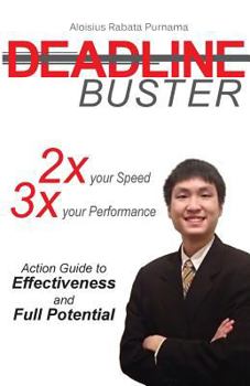 Paperback Deadline Buster: Double your Speed and Triple your Performance Book