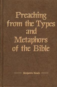 Hardcover Preaching from the Types and Metaphors of the Bible Book