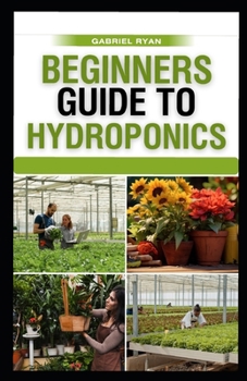 Paperback beginners guide to hydroponics Book