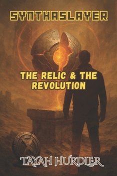 Paperback SynthaSlayer: The Relic And The Revolution Book