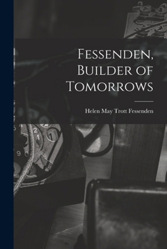 Paperback Fessenden, Builder of Tomorrows Book