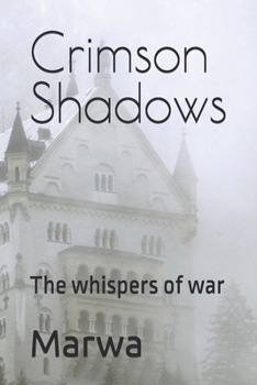 Paperback Crimson Shadows: The whispers of war Book