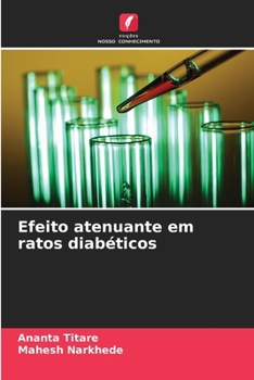 Paperback Efeito atenuante em ratos diabéticos [Portuguese] Book