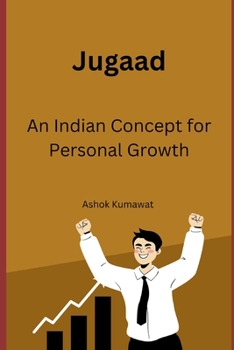 Paperback Jugaad: An Indian Concept for Personal Growth Book