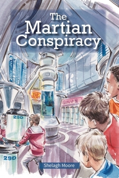 Paperback The Martian Conspiracy: Martian Triplets save their community Book