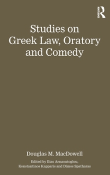 Hardcover Studies on Greek Law, Oratory and Comedy Book