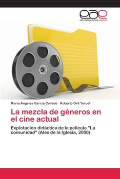 Paperback La mezcla de géneros en el cine actual [Spanish] Book