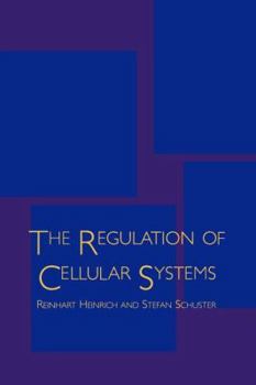 Paperback The Regulation of Cellular Systems Book