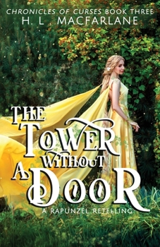 The Tower Without a Door - Book #3 of the Chronicles of Curses