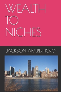 Paperback Wealth to Niches Book