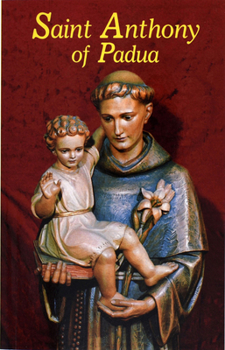 Paperback Saint Anthony of Padua: Our Franciscan Friend Book