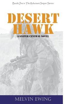 Paperback Desert Hawk: A Sniper Central Novel Book
