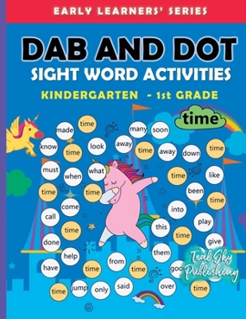 Paperback Dab and Dot Sight Word Activities: 100+ Dot to Dot Sight words with Bingo Daubers for Kindergarten to Grade 1 kids For Early Learners Book