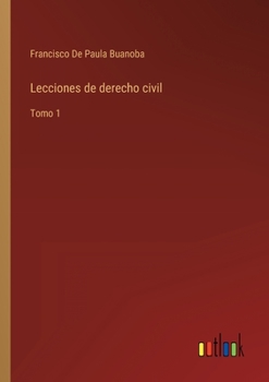 Paperback Lecciones de derecho civil: Tomo 1 [Spanish] Book