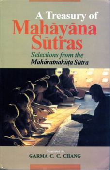 Paperback A Treasury of Mah&#257;y&#257;na S&#363;tras: Selections from the Mah&#257;ratnak&#363;ta S&#363;tra Book