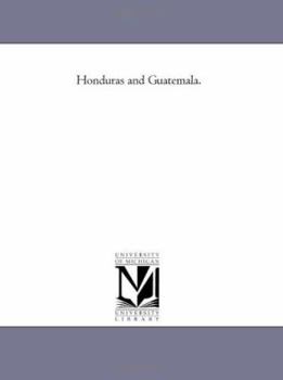 Honduras and Guatemala.