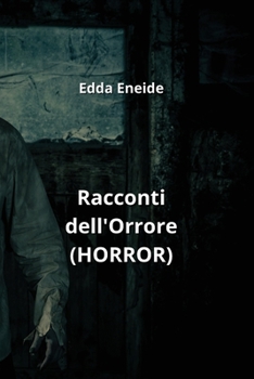 Paperback Racconti dell'Orrore (HORROR) [Italian] Book