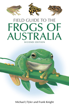 Paperback Field Guide to the Frogs of Australia Book