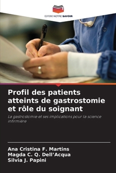 Paperback Profil des patients atteints de gastrostomie et rôle du soignant [French] Book