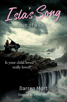 Paperback Isla's Song: Love of a Child Book