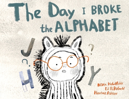 Paperback The Day I Broke The Alphabet Book