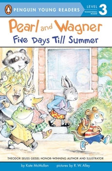 Pearl and Wagner: Five Days Till Summer - Book #5 of the Pearl and Wagner