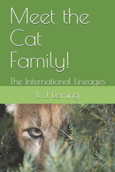 Paperback Meet the Cat Family!: The International Lineages Book