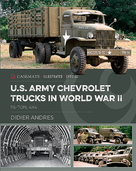 Hardcover U.S. Army Chevrolet Trucks in World War II: 1 1/2 Ton, 4x4 Book