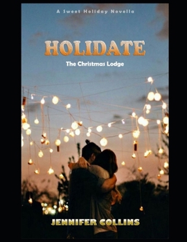 Paperback Holidate: The Christmas Lodge Book