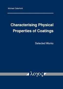 Paperback Characterising Physical Properties of Coatings Book