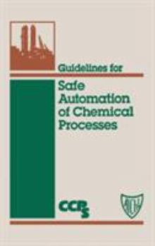 Hardcover Guidelines for Safe Automation of Chemical Processes Book
